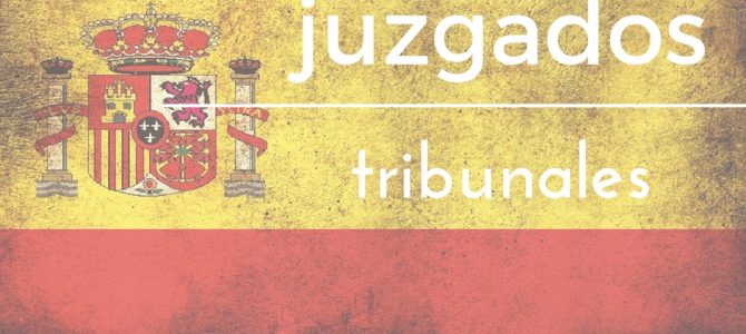 Hiszpańskie sądownictwo – juzgados i tribunales